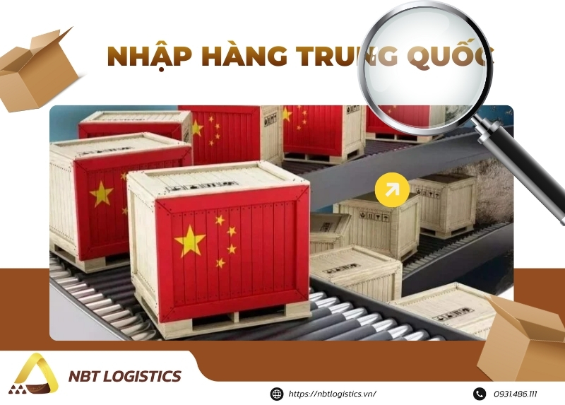 dich-vu-nhap-hang-trung-quoc-uy-tin-toi-uu-chi-phi-cung-nbt-logistics2